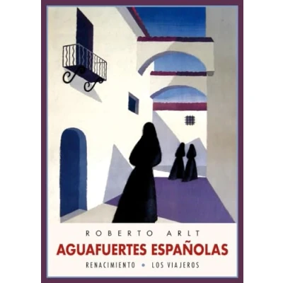 Imagen de Aguafuertes Españolas (LOS VIAJEROS)