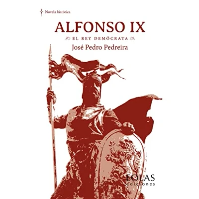 Imagen de Alfonso IX: El rey demócrata (Narrativa)