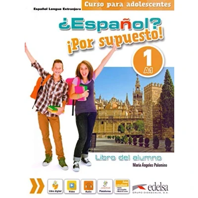 Imagen de ¿Español? ¡Por supuesto! 1 A1 Libro del alumno: alumno (A1)