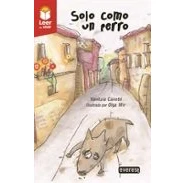 Imagen de Solo Como Un Perro (leer Es Vivir)