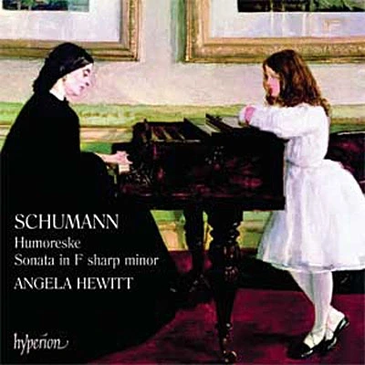 Imagen de Schumann: Humoresque; Sonata in F sharp minor