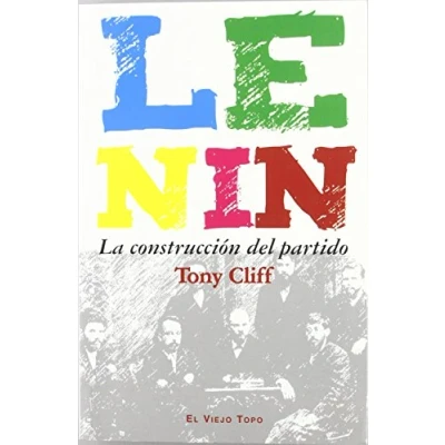 Imagen de Lenin: La construcción del partido (SIN COLECCION)