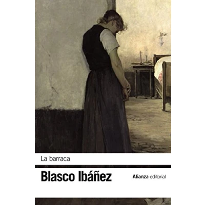Imagen de La barraca (El libro de bolsillo Bibliotecas autor Biblioteca Blasco Ibáñez)