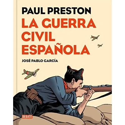 Imagen de La Guerra Civil española (versión gráfica) (Historia)