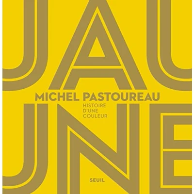 Imagen de Jaune : Histoire D Une Couleur