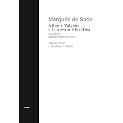 Imagen de Aline y Valcour, o la novela filosófica: Escrita en Bastilla un año antes de Revolución Francia...: 17 (Vía Láctea)
