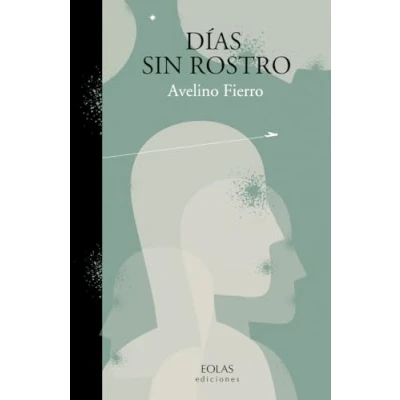 Imagen de Días sin rostro: Diarios 2020 2021