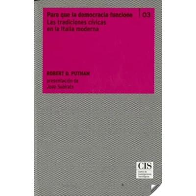 Imagen de Para que la democracia funcione: Las tradiciones cívicas en Italia moderna: 3 (Clásicos Contemporáneos)