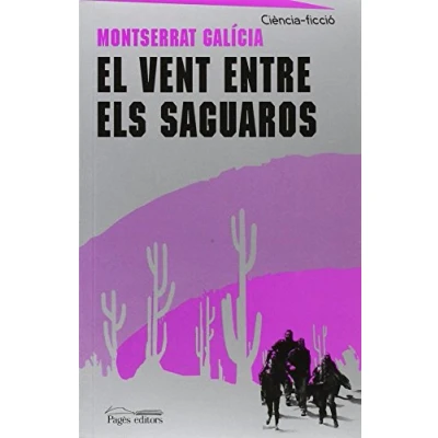 Imagen de Vent entre els saguaros, El (Ciència ficció)
