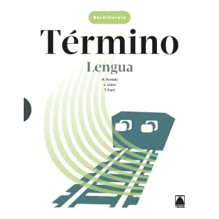 Imagen de Término. Lengua castellana. Bachillerato (SIN COLECCION)