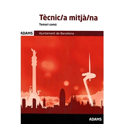 Imagen de Temari Tècnic a mitjàn a. Ajuntament de Barcelona: 1 ( Tècnica mitjàna l’Ajuntament Barcelona)