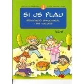 Imagen de Si us plau. Educació emocional i en valors: plau 1. primària. Cicle inicial, 1r curs 9788482977355
