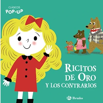 Imagen de Clásicos Pop Up. Ricitos DE Oro y los contrarios (Castellano A PARTIR 0 AÑOS PROYECTO 3 Libros manipulativos)