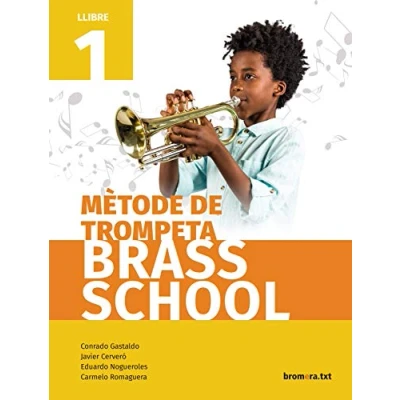 Imagen de Mètode de trompeta. Brass school. Llibre 1