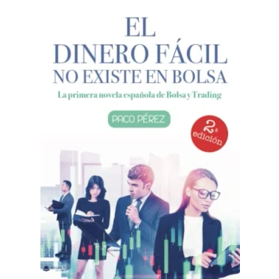 Imagen de El dinero fácil no existe en bolsa (SIN COLECCION)
