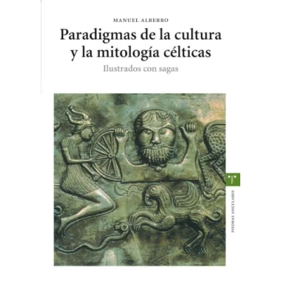 Imagen de Paradigmas de La cultura y mitología célticas: Ilustrados con sagas (Estudios Históricos Olmeda)