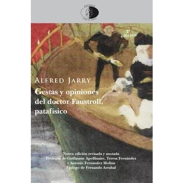 Imagen de Gestas y opiniones del doctor Faustroll, patafísico: 30 (Biblioteca Golpe de dados)