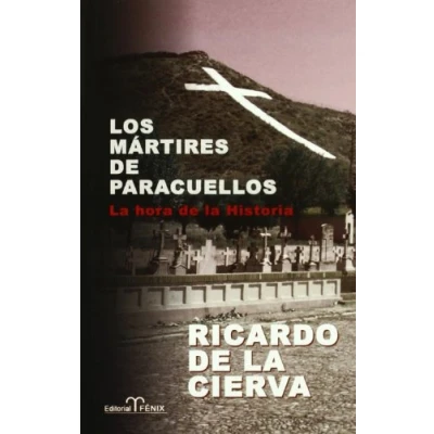 Imagen de MARTIRES de PARACUELLOS,LOS: La Hora Historia (SIN COLECCION)