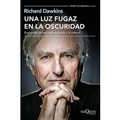 Imagen de una luz fugaz en la oscuridad: Recuerdos de vida dedicada a ciencia: 110 (Tiempo Memoria)