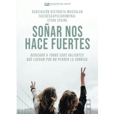 Imagen de Soñar nos hace fuertes: Dedicado a todos esos valientes que luchan por no perder la sonrisa