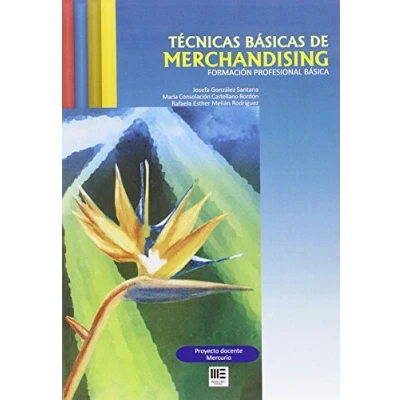 Imagen de TECNICAS BASICAS DE MERCHANDISING (FORM,PROF,BASICA) (SIN COLECCION)
