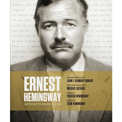Imagen de Ernest Hemingway: Artifacts From A Life (ebook)