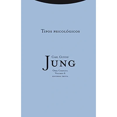 Imagen de Tipos Psicológicos Volumen 6: Vol.6 (OBRAS COMPLETAS DE C.G. JUNG)