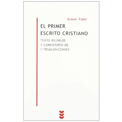 Imagen de Primer Escrito Cristiano, El: Texto bilingüe de 1 Tesalonicenses con introducción y comentario: 9 (Biblioteca Estudios Bíblicos Minor)