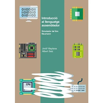 Imagen de Introducció Al Llenguatge Assemblador: Simulador de Von Neumann: 83 (Eines)