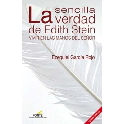 Imagen de La sencilla verdad de Edith Stein: Vivir en las manos del Señor