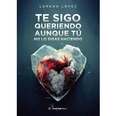 Imagen de Te sigo queriendo, aunque tú no lo sigas haciendo