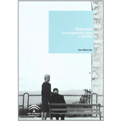 Imagen de Antonioni : un compromiso ético y estético