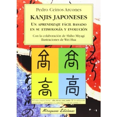 Imagen de Kanjis japoneses. Un aprendizaje fácil basado en su etimología y evolución (Viajes Costumbres)