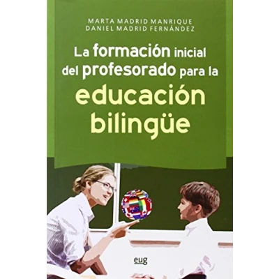 Imagen de La Formacion Inicial Del Profesorado Para Educacion Bilingue