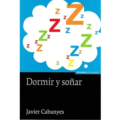 Imagen de Dormir y soñar (Astrolabio Salud)