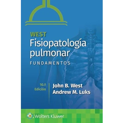 Imagen de West. Fisiopatología pulmonar. Fundamentos