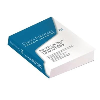 Imagen de Claves Prácticas Servicios de Pago: adaptación a la Directiva PSD II (CLAVES PRACTICAS)