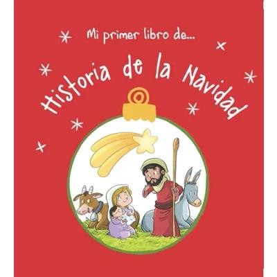 Imagen de Mi primer libro de... Historia de la Navidad (Adviento y Navidad)