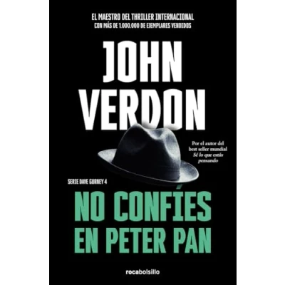 Imagen de No confíes en Peter Pan (Serie David Gurney 4) (Best Seller Thriller)