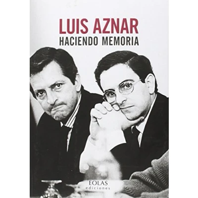 Imagen de LUIS AZNAR. HACIENDO MEMORIA (SIN COLECCION)