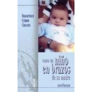 Imagen de Como Un Niño En Brazos De Su Madre