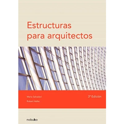 Imagen de Estructuras para arquitectos (TECNICA Y PRACTICA DE ARQUITECTURA)