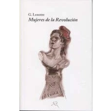 Imagen de Mujeres De La Revolucion (SIN COLECCION)