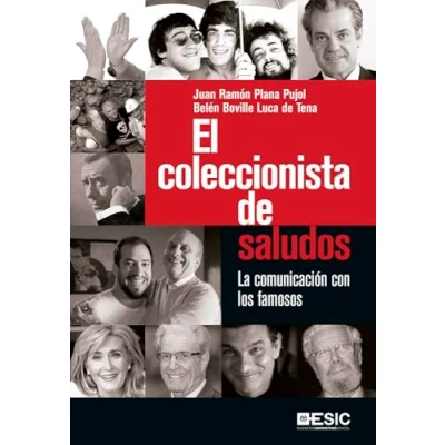 Imagen de Coleccionista de saludos, El: La comunicación con los famosos (Divulgación)