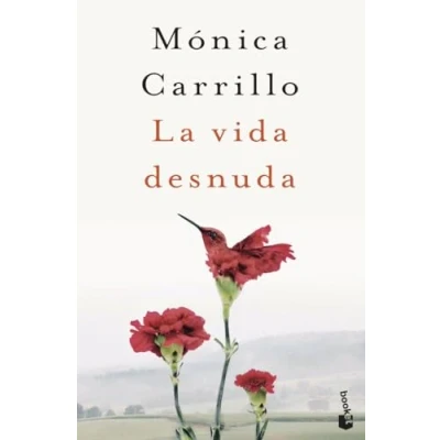 Imagen de La vida desnuda: Premio Azorín de Novela 2020