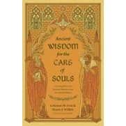 Imagen de Ancient Wisdom For The Care Of Souls (ebook)