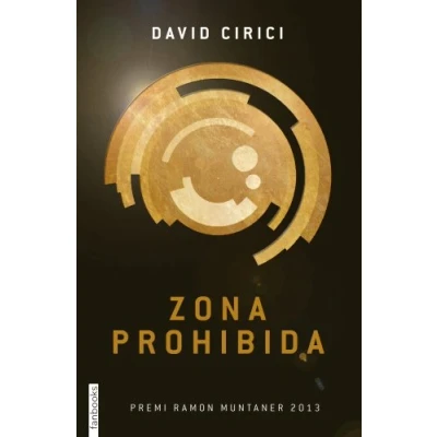 Imagen de Zona Prohibida: Premi Ramon Muntaner 2013 (Ficció)