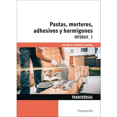 Imagen de Mf0869_1. Pastas Morteros Adhesivos Y Hormigones