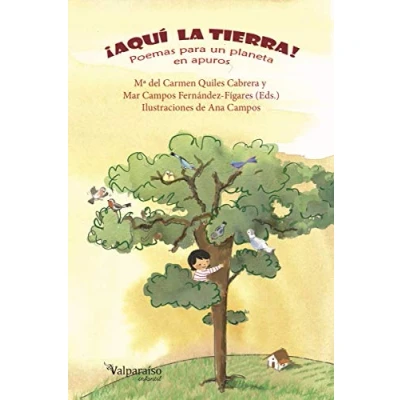 Imagen de ¡AQUÍ LA TIERRA!: Poemas para un planeta en apuros: 7 (INFANTIL)