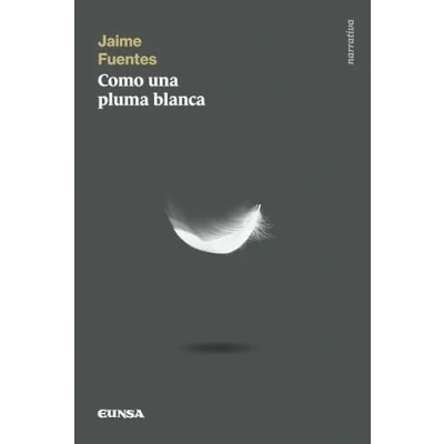 Imagen de Como una pluma blanca (Narrativa)